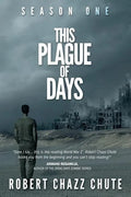 This Plague of Days, Season One: The Siege - Paperback