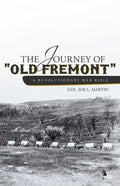The Journey of Old Fremont, a Revolutionary War Rifle - Paperback