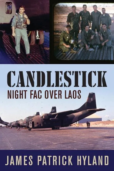 Candlestick: Night FAC over Laos - Paperback