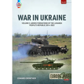 War in Ukraine - Volume 3: Armed Formations of the Luhansk People's Republic 2014-2022 - Paperback