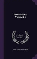 Transactions, Volume 24 - Hardcover