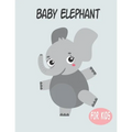 Baby Elephant For Kids: Amazing Animal Coloring book Great Gift for Boys & Girls, Ages 4-8 - Paperback