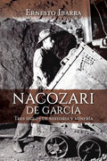 Nacozari de García: Tres siglos de historia y minería - Paperback