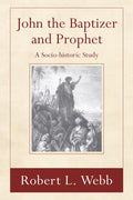 John the Baptizer and Prophet - Paperback