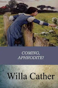 Coming, Aphrodite! - Paperback