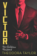 Victor: Her Ruthless Husband: The VICTOR Trilogy Book 3 - Paperback