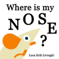 Where is my nose? - Paperback