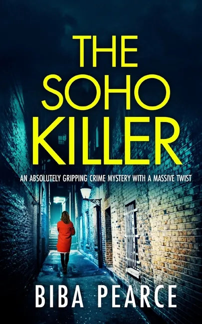 THE SOHO KILLER an absolutely gripping crime mystery with a massive twist - Paperback