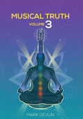 Musical Truth Volume 3 - Hardcover