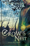 Crow's Nest: Tales of a Thief - Paperback