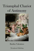 Triumphal Chariot of Antimony - Paperback