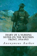 Diary of a Nursing Sister on the Western Front, 1914-1915 - Paperback