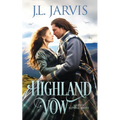 Highland Vow: A Sweet Scottish Historical Romance - Paperback