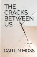 The Cracks Between Us - Paperback