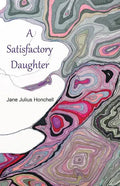 A Satisfactory Daughter - Paperback