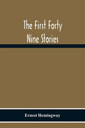 The First Forty Nine Stories - Paperback