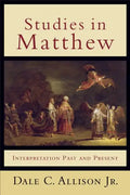 Studies in Matthew: Interpretation Past and Present - Paperback