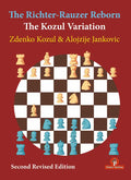 The Richter-Rauzer Reborn - The Kozul Variation: The Kozul Variation - Paperback