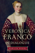 Veronica Franco in Dialogue - Hardcover