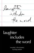 Laughter Includes the Word: Revealed, A Life of Poetry - Paperback