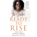 Ready to Rise: Own Your Voice, Gather Your Community, Step Into Your Influence - Paperback