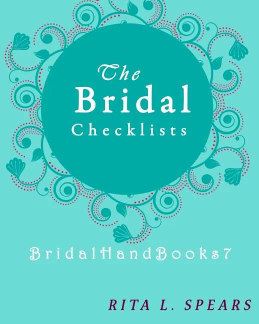 The Bridal checklists: The Portable guide Step-by-Step to organizing the bridal budget - Paperback