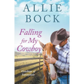 Falling For My Cowboy - Paperback