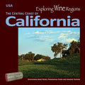 Exploring Wine Regions - California Central Coast: Discovering Great Wines, Phenomenal Foods and Amazing Tourism - Paperback