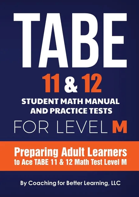 TABE 11 and 12 Student Math Manual and Practice Tests for LEVEL M - Paperback