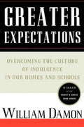 Greater Expectations: Nuturing Children's Natural Moral Growth - Paperback