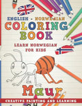 Coloring Book: English - Norwegian I Learn Norwegian for Kids I Creative Painting and Learning. - Paperback
