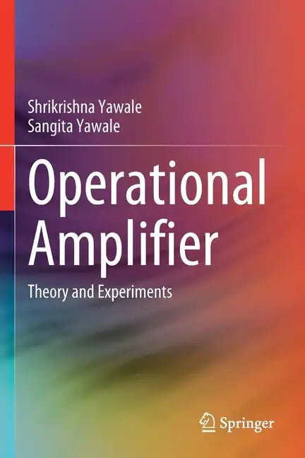 Operational Amplifier: Theory and Experiments - Paperback