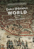 The Early Modern World, 1450-1750: Seeds of Modernity - Hardcover