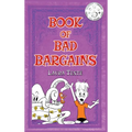 Book of Bad Bargains - Hardcover