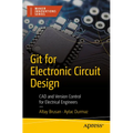 Git for Electronic Circuit Design: CAD and Version Control for Electrical Engineers - Paperback