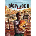 Displaced - Hardcover
