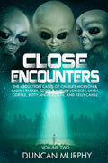Close Encounters: Volume Two: The Abduction Cases of Charles Hickson & Calvin Parker, Scott & Wendy Longley, Linda Cortile, Betty Andrea - Paperback