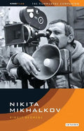 Nikita Mikhalkov: Between Nostalgia and Nationalism - Paperback