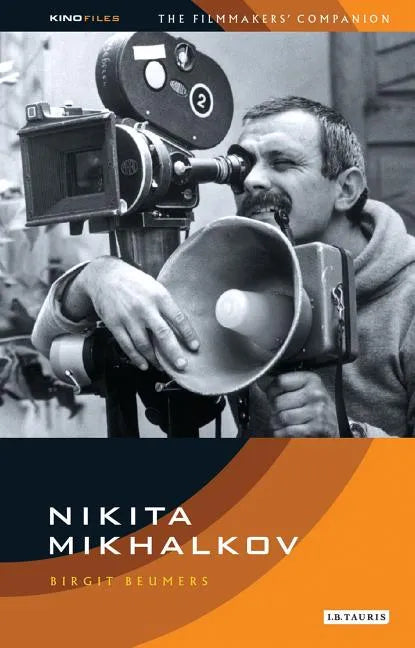 Nikita Mikhalkov: Between Nostalgia and Nationalism - Paperback