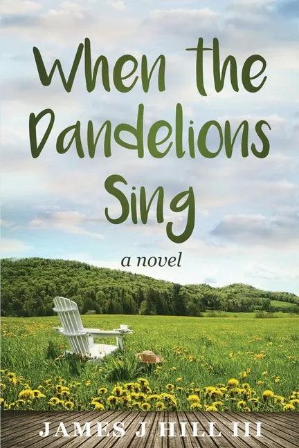 When the Dandelions Sing - Paperback