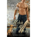 Make Me Stay - Paperback