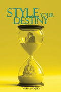 Style Your Destiny ! - Paperback