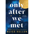 Only After We Met - Paperback