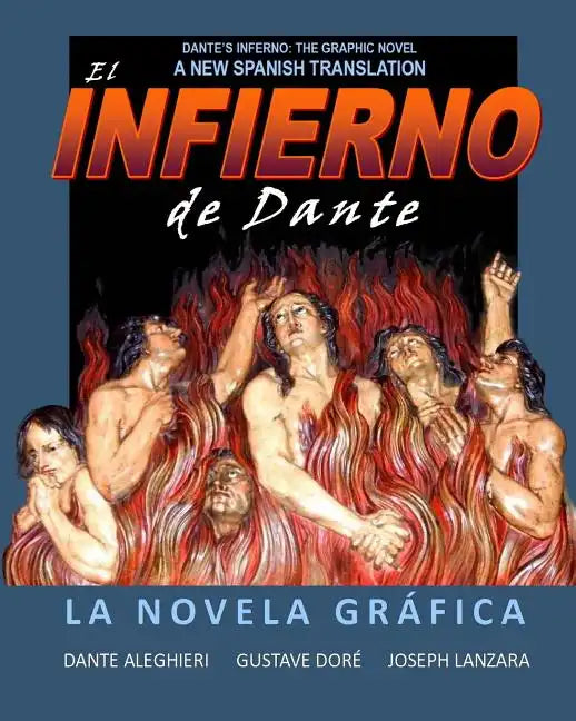 Dante's Inferno: The Graphic Novel: Spanish Edition: Infierno de Dante: La Novela Grafica - Paperback