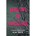 Versions of Ourselves - Paperback