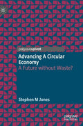 Advancing a Circular Economy: A Future Without Waste? - Hardcover
