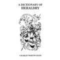 Dictionary of Heraldry - Paperback