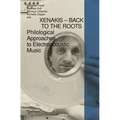 Xenakis - Back to the Roots: Philological Approaches to Electroacoustic Music - Paperback