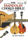 The Mandolin Chord Bible: GDAE Standard Tuning 2,736 Chords - Hardcover
