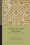 Light in the Heavens: Sayings of the Prophet Muhammad - Paperback